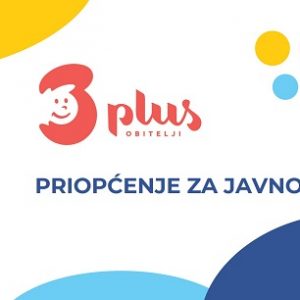 Obitelji_3plus_Priopcenje Priopćenje povodom otvaranja savjetovanja vezano uz mjeru roditelj odgojitelj u Gradu Zagrebu