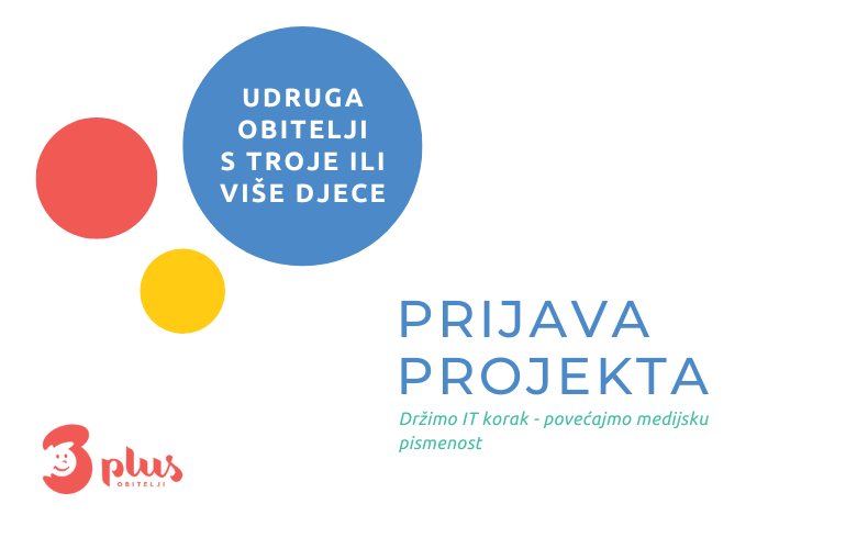 PRIJAVA PROJEKTA (1) Prijavili smo novi projekt za povećanje medijske pismenosti