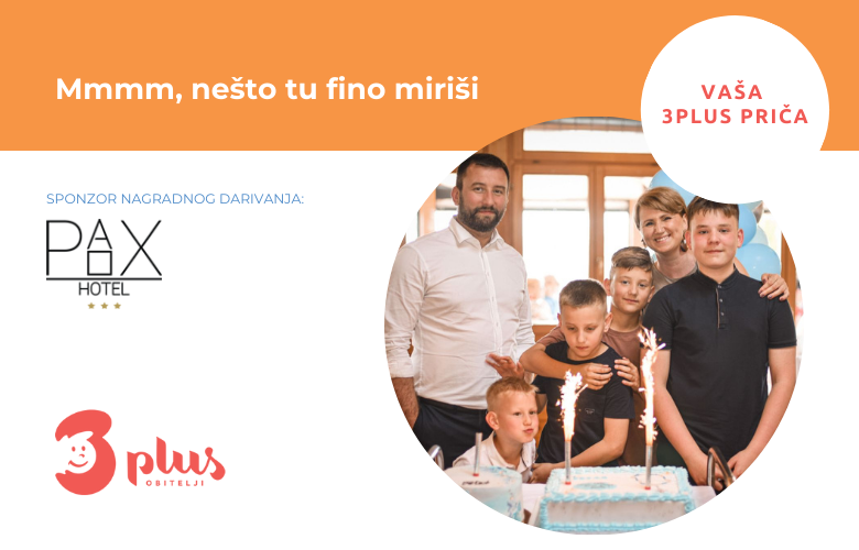 WEB 3plus prič Mjesec obitelji 2024. Mmmm, nešto fino tu miriši…