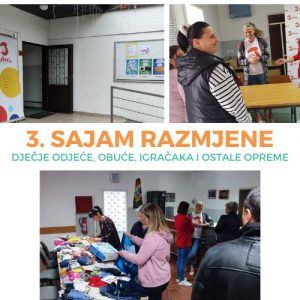 WEB 3. Sajam razmjene Održan je treći Sajam razmjene dječje odjeće, obuće, igračaka i ostale opreme